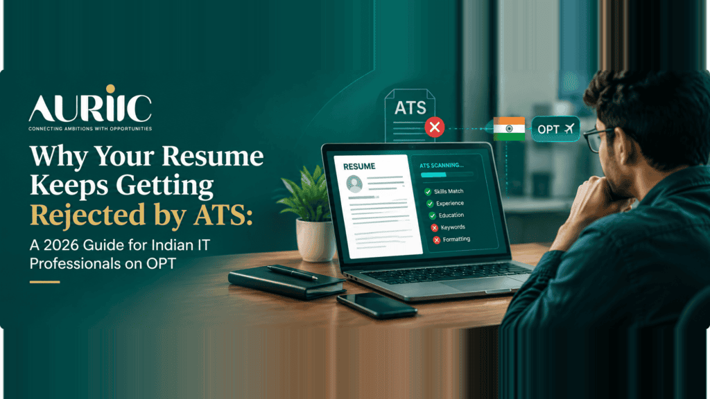Why Your Resume Keeps Getting Rejected by ATS: A 2026 Guide for Indian IT Professionals on OPT